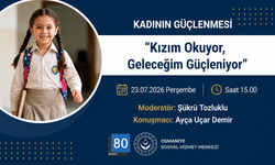 Osmaniye'de "Kızım Okuyor" Söyleşisi Düzenlenecek