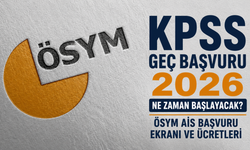 KPSS 2026 Geç Başvuru Tarihi ve Ücretleri Açıklandı