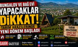 Bungalov ve Bağ Evi Yapacaklar Dikkat!