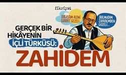 Kavuşamadılar, Acıları Türkü Oldu: İşte “Zahidem”in Hikâyesi