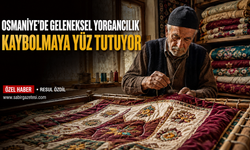 Osmaniye’de Geleneksel Yorgancılık Kaybolmaya Yüz Tutuyor