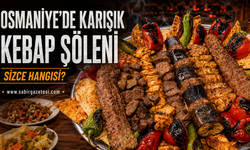 Osmaniye’de Karışık Kebap Şöleni  Sizce Hangisi?