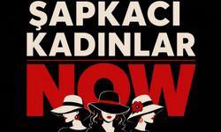 Şapkacı Kadınlar Dizisinin Kanalı Belli Oldu