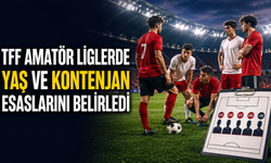 TFF Amatör Liglerde Yaş ve Kontenjan Esaslarını Belirledi
