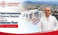 Osmaniye EAH’nin Hekim Kadrosuna Yeni Uzman