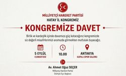 MHP Dörtyol Başkanı Seçer’den Hatay Kongresi Daveti