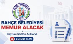 Bahçe Belediyesi Memur Alacak Başvuru Şartları Açıklandı