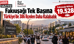 Fakıuşağı Tek Başına Türkiye’de 386 İlçeden Daha Kalabalık