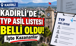 Kadirli’de TYP Asil Listesi Belli Oldu! İşte Kazananlar