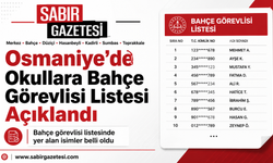 Osmaniye’de Okullara Bahçe Görevlisi Listesi Açıklandı