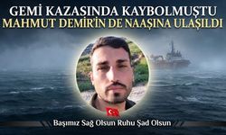 Girne’deki Gemi Kazasında Mahmut Demir’in Naaşına Ulaşıldı