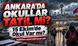 Ankara'da Okullar Tatil mi 15 Ekim'de Okul Var mı?