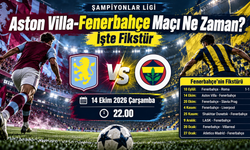 Aston Villa-Fenerbahçe Maçı Ne Zaman İşte Fikstür ?