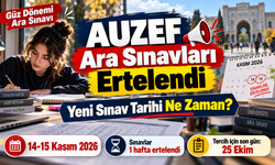 AUZEF Ara Sınavları Ertelendi Yeni Sınav Tarihi Ne Zaman?