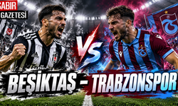 Beşiktaş-Trabzonspor Derbisi Ne Zaman Saat Kaçta?