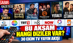 Bu Akşam Hangi Diziler Var 30 Ekim TV Yayın Akışı ?