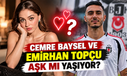 Cemre Baysel ve Emirhan Topçu Aşk mı Yaşıyor?