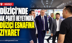 Osmaniye’de AK Parti Heyetinden Düziçi Esnafına Ziyaret