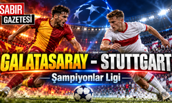 Galatasaray-Stuttgart Maçı Ne Zaman Saat Kaçta?