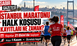 İstanbul Maratonu Halk Koşusu Kayıtları Ne Zaman?