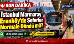 İstanbul Marmaray Erenköy'de Seferler Normale Döndü mü?