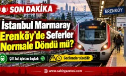 İstanbul Marmaray Erenköy'de Seferler Normale Döndü mü?