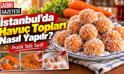 İstanbul’da Havuç Topları Nasıl Yapılır?