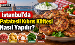 İstanbul'da Patatesli Kıbrıs Köftesi Nasıl Yapılır?