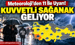Meteoroloji'den 11 İle Uyarı! Kuvvetli Sağanak Geliyor