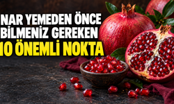 Nar Yemeden Önce Bilmeniz Gereken 10 Önemli Nokta
