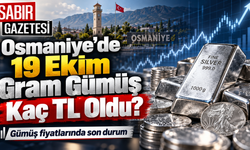 Osmaniye'de 19 Ekim Gram Gümüş Kaç TL Oldu?