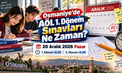 Osmaniye'de AÖL 1. Dönem Sınavları Ne Zaman?