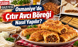 Osmaniye'de Çıtır Avcı Böreği Nasıl Yapılır?