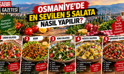Osmaniye'de En Sevilen 5 Salata Nasıl Yapılır?