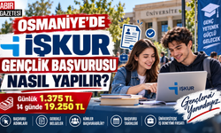 Osmaniye'de İŞKUR Gençlik Başvurusu Nasıl Yapılır?