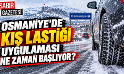 Osmaniye’de Kış Lastiği Uygulaması Ne Zaman Başlıyor?