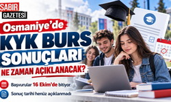 Osmaniye'de KYK Burs Sonuçları Ne Zaman Açıklanacak?