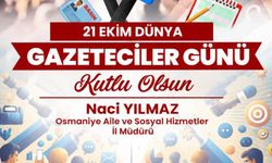 Osmaniye'de Naci Yılmaz'dan Gazeteciler Günü Mesajı