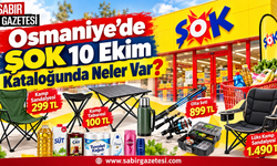 Osmaniye’de ŞOK 10 Ekim Kataloğunda Neler Var?