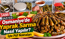 Osmaniye’de Yaprak Sarma Nasıl Yapılır  İşte Püf Noktaları ?