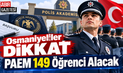 Osmaniyeliler Dikkat PAEM 149 Öğrenci Alacak