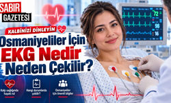 Osmaniyeliler İçin EKG Nedir Neden Çekilir?