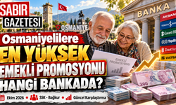 Osmaniyelilere En Yüksek Emekli Promosyonu Hangi Bankada?