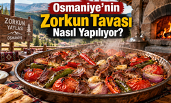 Osmaniye’nin Zorkun Tavası Nasıl Yapılıyor?