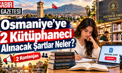 Osmaniye'ye 2 Kütüphaneci Alınacak Şartlar Neler?
