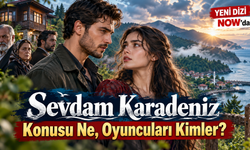 Sevdam Karadeniz Konusu Ne Oyuncuları Kimler?