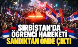 Sırbistan’da Öğrenci Hareketi Sandıktan Önde Çıktı
