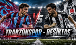 Trabzonspor-Beşiktaş Maçı Ertelendi mi İşte Son Durum