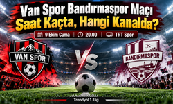 Van Spor Bandırmaspor Maçı Saat Kaçta Hangi Kanalda?