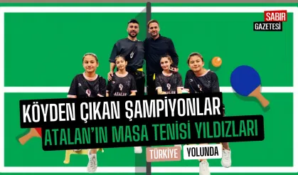 Köyden Çıkan Şampiyonlar: Atalan’ın Masa Tenisi Yıldızları Türkiye Yolunda